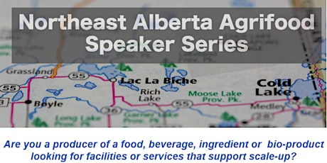 Northeast Alberta Agrifood Speaker Series primary image