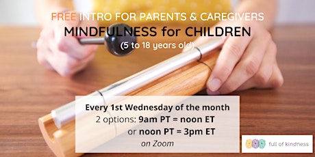 Mindfulness for Children: Free Workshop for Parents & Caregivers tickets