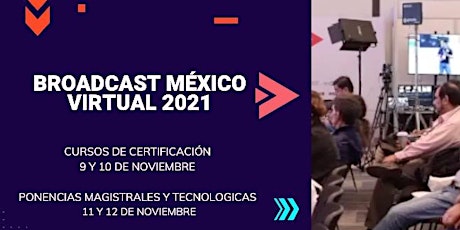 Imagen principal de BROADCAST MÉXICO VIRTUAL 2021