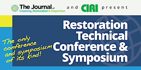 The IICRC Restoration & Remediation Technical Conference & CIRI Symposium primary image