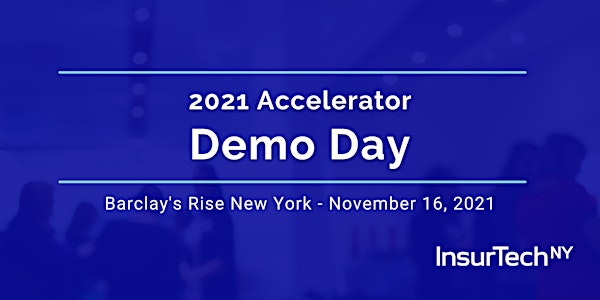 Insurtech NY: Accelerator Demo Day