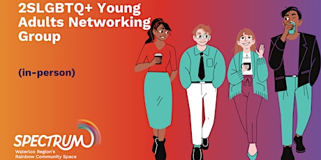 2SLGBTQ+ Young Adults (ages 25-40) Networking Group