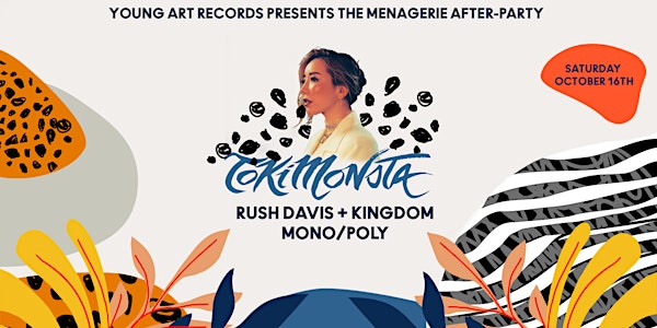 TOKiMONSTA presented by Young Art Records (Menagerie After Party)