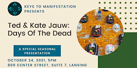 Days Of The Dead with Ted & Kate Jauw