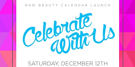Raw Beauty 2016 Calendar Launch primary image
