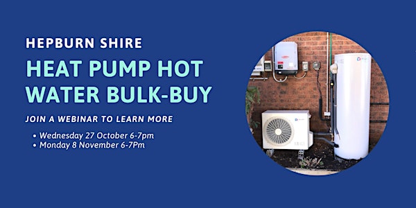 Hepburn Shire Heat Pump Hot Water Bulk-Buy