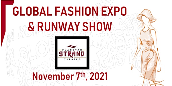 Global Fashion Expo & Runway Showcase