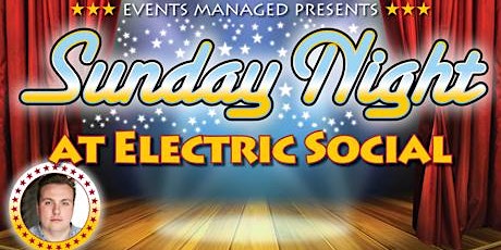 Events Managed Presents - Sunday Night at Electric Social primary image