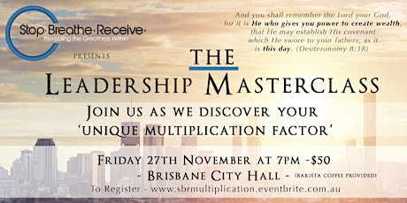 Stop Breathe Receive: Leadership Masterclass - Finding Your Multiplication Factor primary image