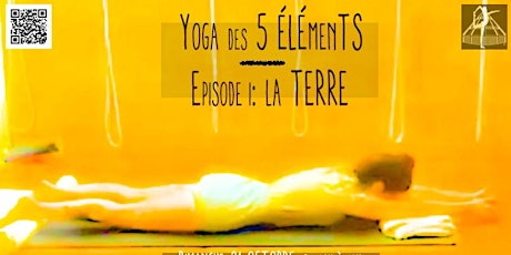 Primaire afbeelding van Le Yoga des 5 éléments, Episode I: La Terre
