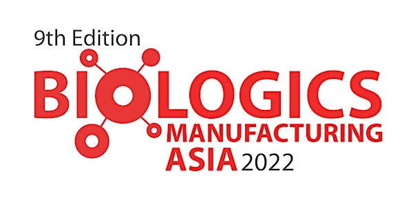 9th Annual Biologics Manufacturing World Asia 2022: Non-Singapore Company