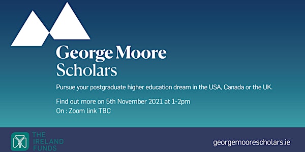 George Moore Scholars programme Webinar 5