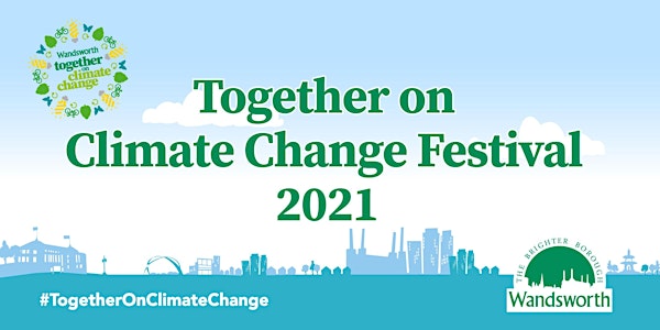 Battersea Arts Centre – Wandsworth Together on Climate Change Festival