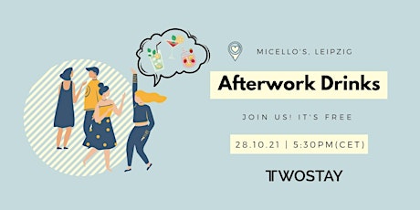 Twostay Afterwork Drinks @Micello's Leipzig primary image