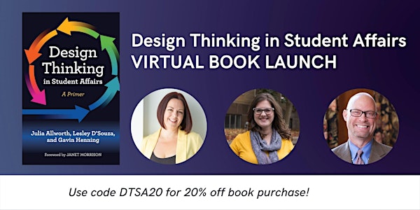 Design Thinking in Student Affairs Book Launch