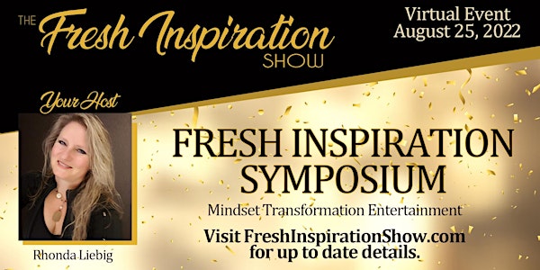 Fresh Inspiration Show Virtual Symposium - 08/25/2022
