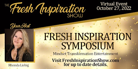 Fresh Inspiration Show Virtual Symposium - 10/27/2022
