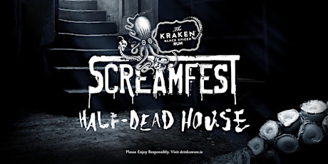 Kraken Screamfest Half-Dead House - Friday 29th Oct primary image