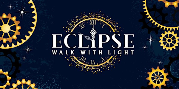 Eclipse "Walk with Light"