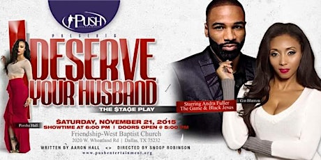 "I Deserve Your Husband" Stage Play Starring Andra Fuller primary image