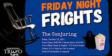 The Conjuring 1: Friday Night Frights in Downtown Truro