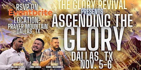 The Glory Revival: Ascending The Mountain of Glory