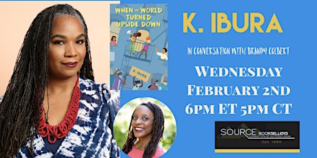 When the World Turns Upside Down Author Event with K. Ibura tickets