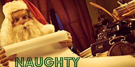 Naughty - Thursday, December 17th @ 7PM primary image