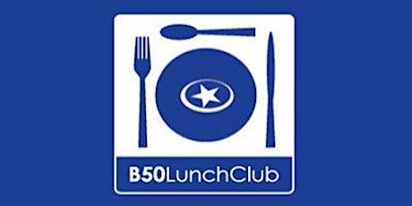 B50 Lunch Club - Edinburgh West primary image