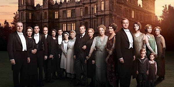 Free Downton Abbey Screening, Hour 1 of the Final Season.