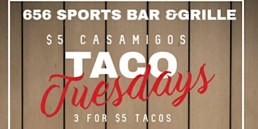 Taco Tuesday’s @ 656 Sports Bar & Grille