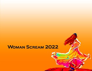 Imagen principal de Woman Scream 2022-Call  for Volunteer Event Coordinators