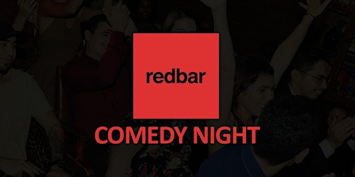 Immagine principale di Redbar Comedy Night (Monday) 