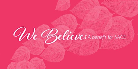 We Believe: A benefit for SACE (Sexual Assault Centre of Edmonton) primary image
