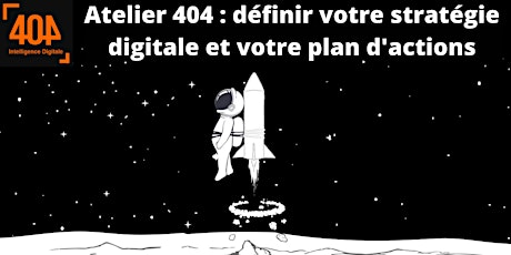 Image principale de Atelier 404 : définir votre stratégie digitale  et votre plan d'actions