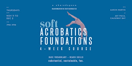 Soft Acrobatics Foundations (4-Week Course, Thursdays)