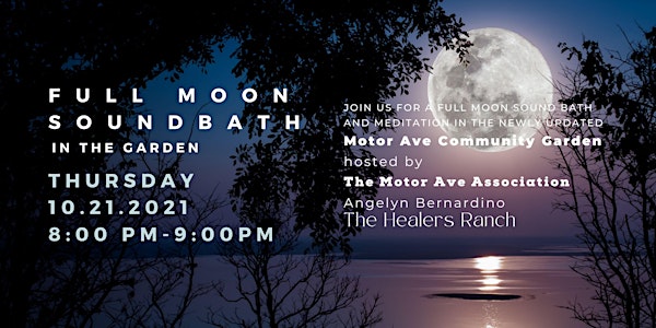 Full Moon Sound Bath in the Garden - Thursday Eve