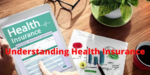 Webinar: Understanding Health Insurance