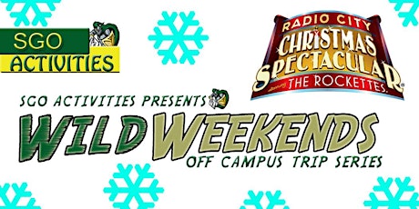 SGO Wild Weekends: Radio City Christmas Spectacular primary image