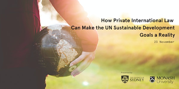 How Private International Law Can Make the UN Sustainable Goals a Reality
