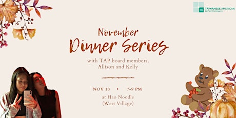 TAP-NY November Dinner Series with Allison and Kelly
