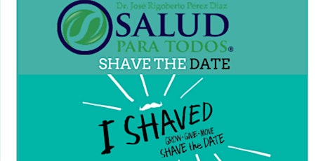 SHAVE THE DATE-SALUD PARA TODOS primary image