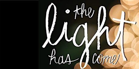 The Light Has Come: An Electric Christmas Music Celebration primary image