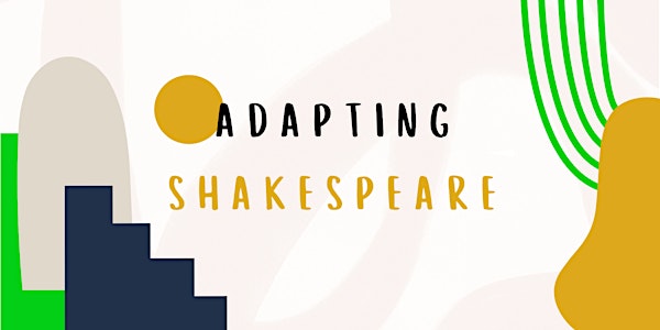 Adapting Shakespeare