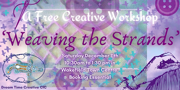 Free Creative Workshop "Weaving the Strands"
