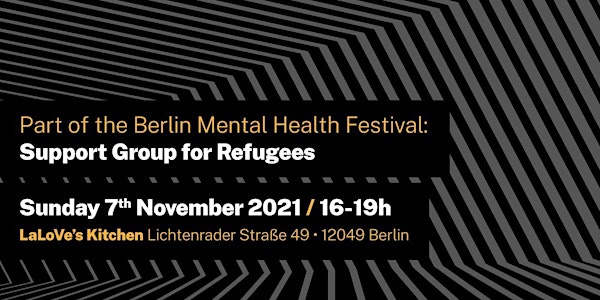 Support Group  for Refugees - Berlin Mental Health Festival