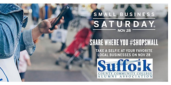 Suffolk County Community College Alumni Selfie - Small Business Saturday #ShopSmall