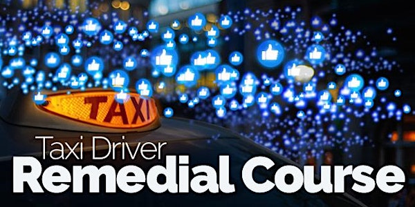Virtual  Taxi Driver Remedial Classroom Course