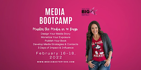Media Mastery Bootcamp - 3-Day Live Event