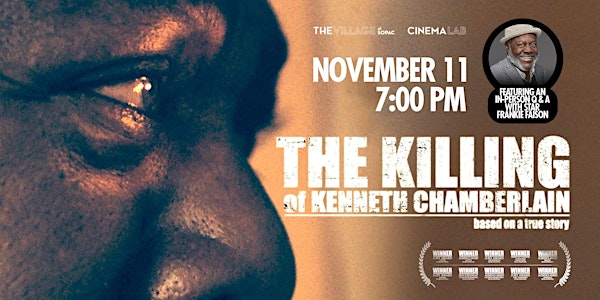 Special screening of The Killing of Kenneth Chamberlain